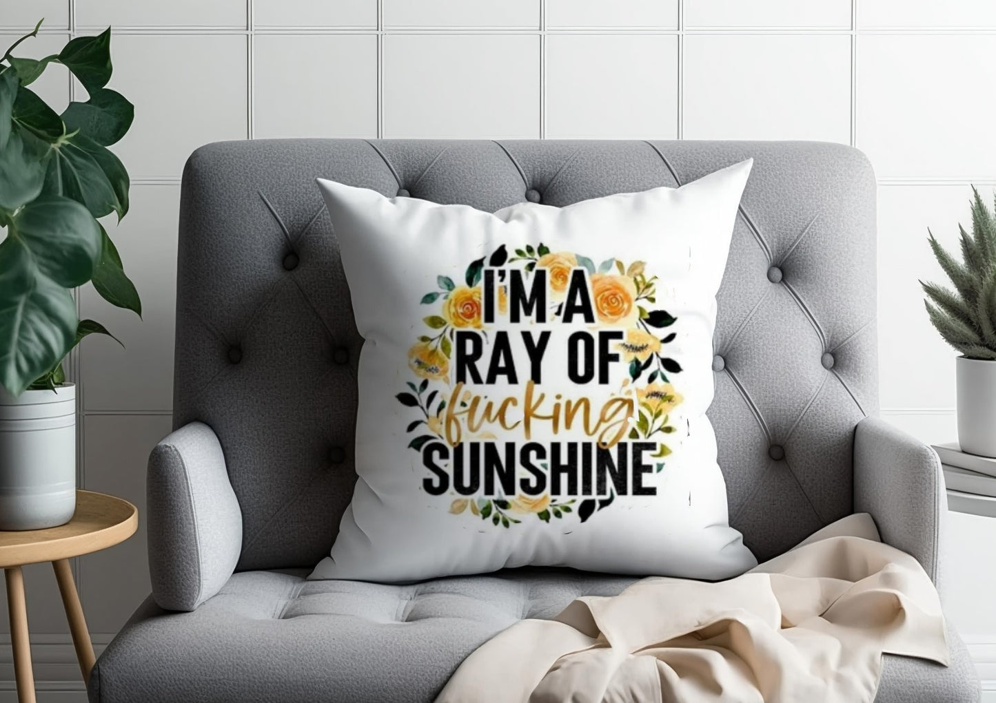 I’m A Ray Of Fucking Sunshine Cushion